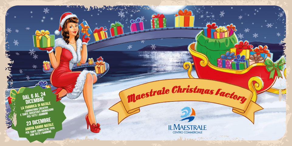 Maestrale Christmas Factory 2019